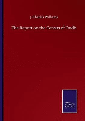 bokomslag Report on the Census of Oudh