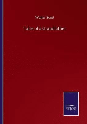 bokomslag Tales of a Grandfather