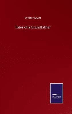 bokomslag Tales of a Grandfather