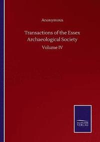 bokomslag Transactions of the Essex Archaeological Society