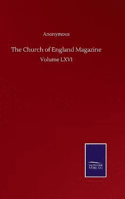 bokomslag The Church of England Magazine