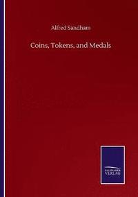 bokomslag Coins, Tokens, and Medals