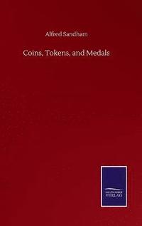 bokomslag Coins, Tokens, and Medals