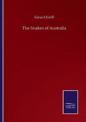 bokomslag The Snakes of Australia