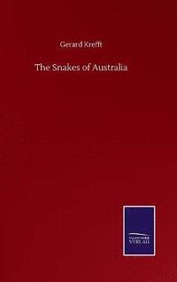 bokomslag The Snakes of Australia