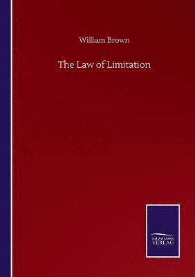 The Law of Limitation 1