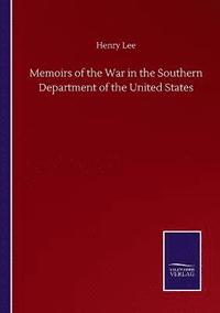 bokomslag Memoirs of the War in the Southern Department of the United States