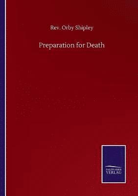 Preparation for Death 1
