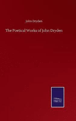Poetical Works of John Dryden