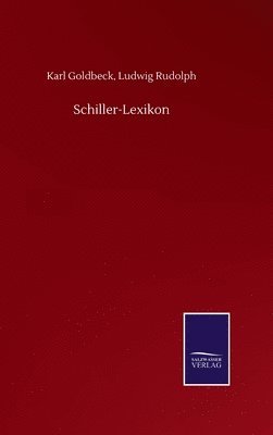 Schiller-Lexikon 1