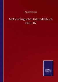 bokomslag Meklenburgisches Urkundenbuch 1301-1312