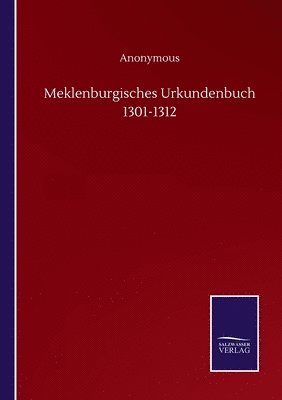 bokomslag Meklenburgisches Urkundenbuch 1301-1312