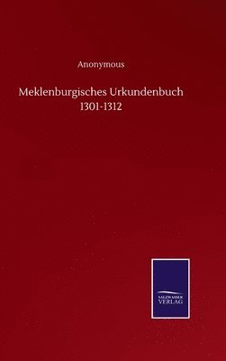 Meklenburgisches Urkundenbuch 1301-1312