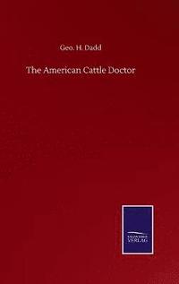 bokomslag The American Cattle Doctor