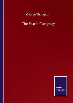 The War in Paraguay 1