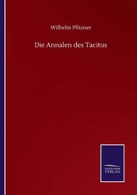 bokomslag Die Annalen des Tacitus