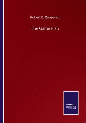 bokomslag The Game Fish