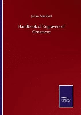 bokomslag Handbook of Engravers of Ornament