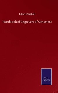 bokomslag Handbook of Engravers of Ornament