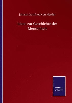 bokomslag Ideen zur Geschichte der Menschheit