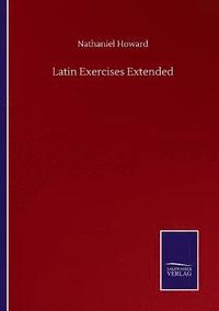 bokomslag Latin Exercises Extended