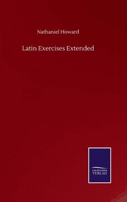 bokomslag Latin Exercises Extended