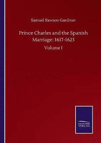 bokomslag Prince Charles and the Spanish Marriage