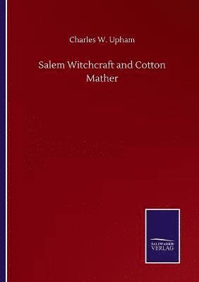bokomslag Salem Witchcraft and Cotton Mather