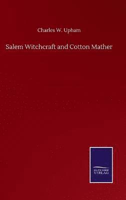 bokomslag Salem Witchcraft and Cotton Mather