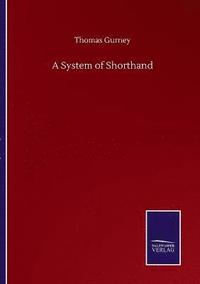 bokomslag A System of Shorthand