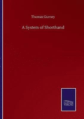 bokomslag A System of Shorthand