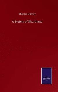 bokomslag A System of Shorthand