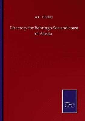 bokomslag Directory for Behring's Sea and coast of Alaska