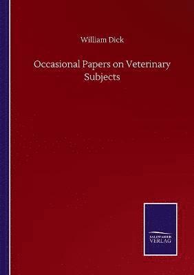 bokomslag Occasional Papers on Veterinary Subjects