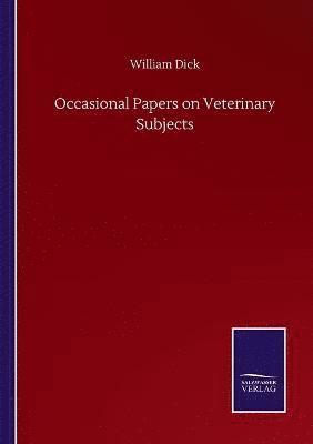 Occasional Papers on Veterinary Subjects 1