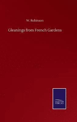 Gleanings from French Gardens 1