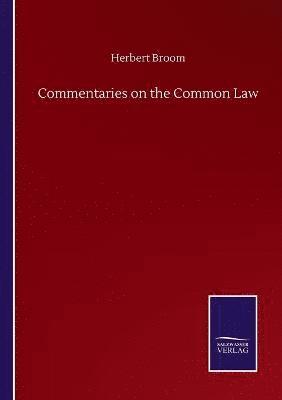 Commentaries on the Common Law 1