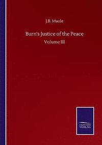 bokomslag Burn's Justice of the Peace