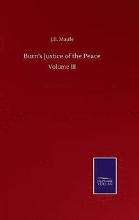 bokomslag Burn's Justice of the Peace