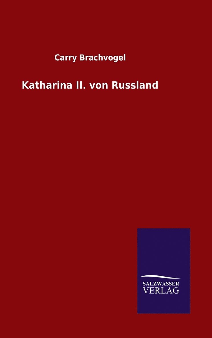 Katharina II. von Russland 1