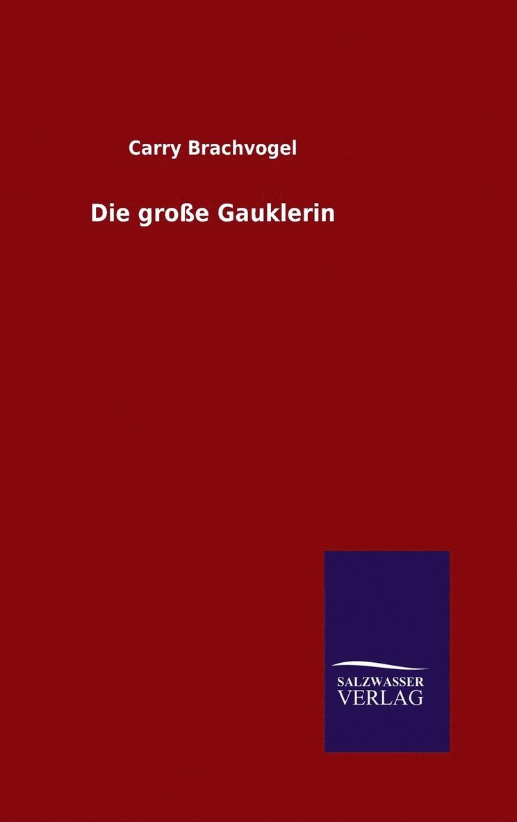 große Gauklerin