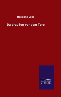 bokomslag Da draußen vor dem Tore