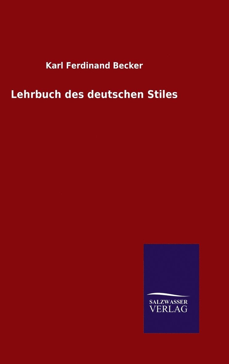 Lehrbuch des deutschen Stiles 1