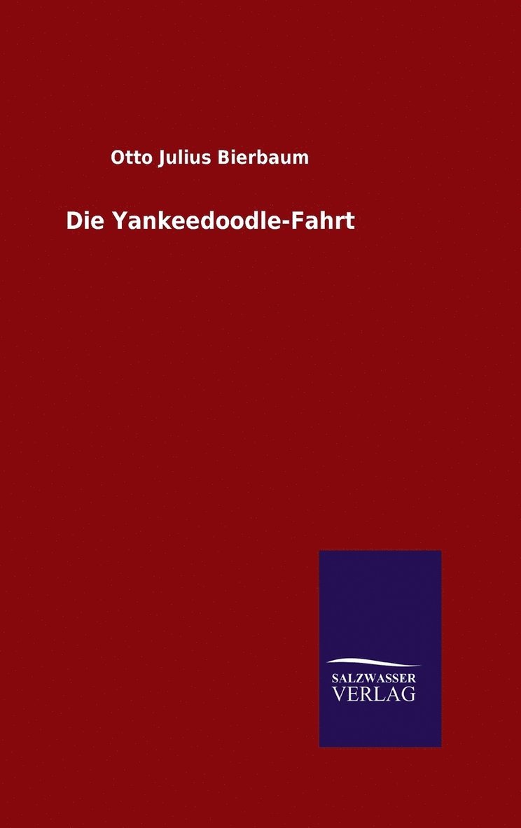 Die Yankeedoodle-Fahrt 1