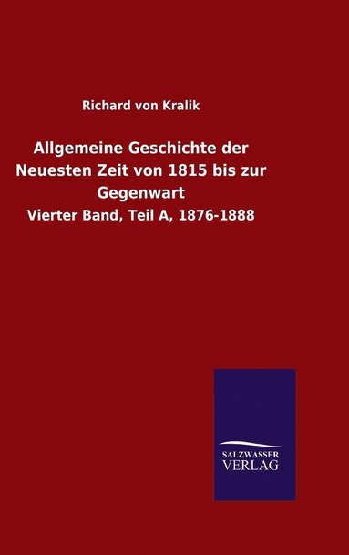 bokomslag Allgemeine Geschichte der Neuesten Zeit von 1815 bis zur Gegenwart