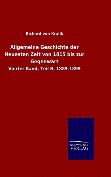 bokomslag Allgemeine Geschichte der Neuesten Zeit von 1815 bis zur Gegenwart