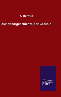 bokomslag Zur Naturgeschichte der Gefühle