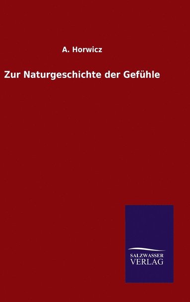 bokomslag Zur Naturgeschichte der Gefühle