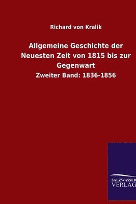 bokomslag Allgemeine Geschichte der Neuesten Zeit von 1815 bis zur Gegenwart