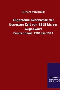 bokomslag Allgemeine Geschichte der Neuesten Zeit von 1815 bis zur Gegenwart